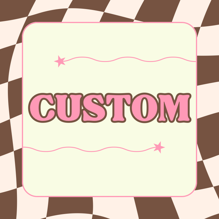Custom