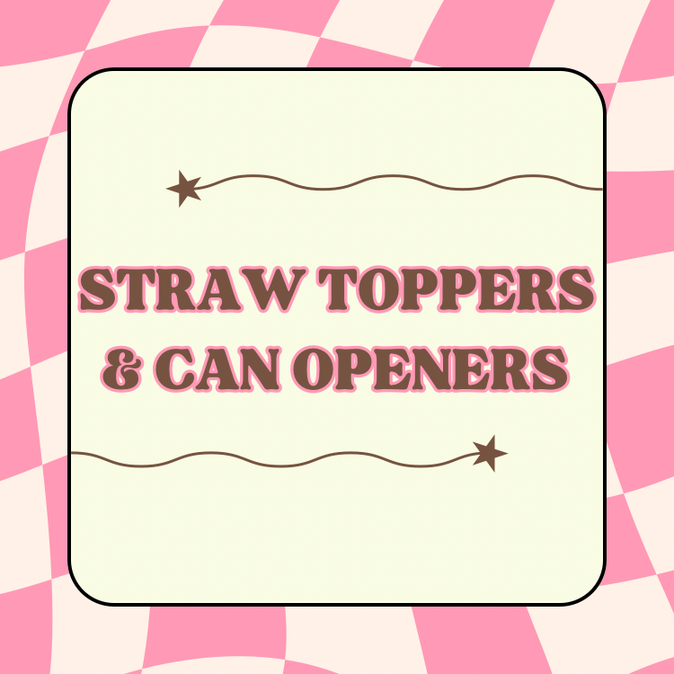 Straw Topper & Can Opener
